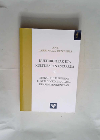 Kulturgileak Eta Kultararen Esparrua 2  - A. Larrinaga