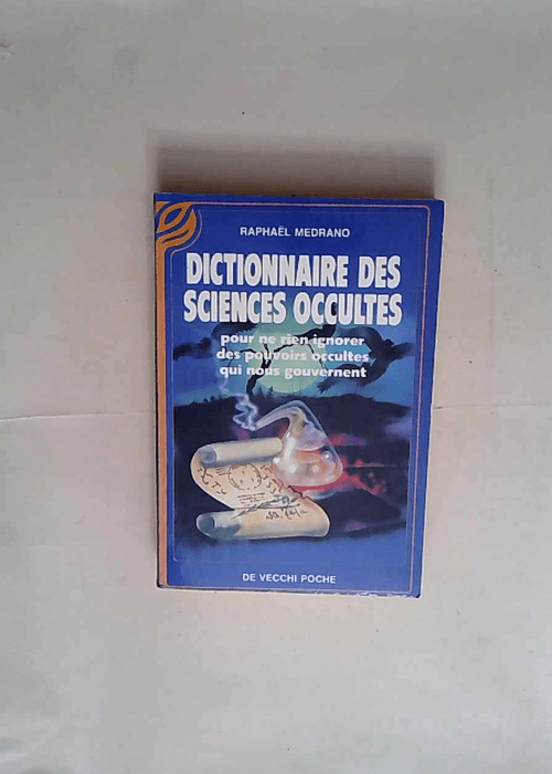 Dictionnaire des sciences occultes  – Marianne Verneuil