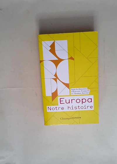 Europa Notre histoire - Thomas Serrier