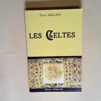 Les Celtes  – Hervé Abalain