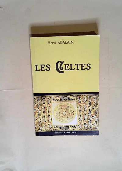 Les Celtes  - Hervé Abalain