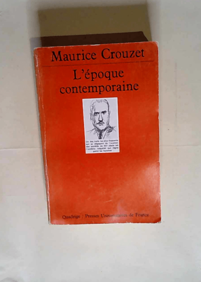 L Époque contemporaine  - Maurice Crouzet