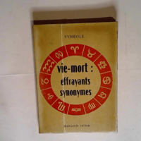 Vie-mort Effrayants synonymes – ed. jea...