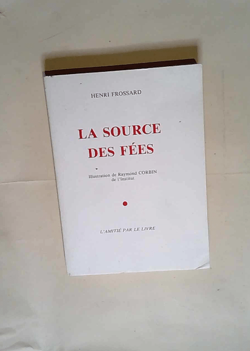 La Source des fées  – Henri Frossard