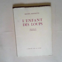 L enfant des loups  – Michel Maurette