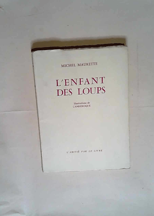 L enfant des loups  – Michel Maurette