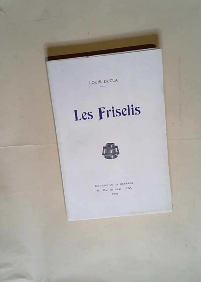 Les Friselis  - Louis Ducla