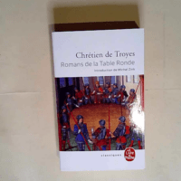 Romans de la Table ronde  – Chrétien d...