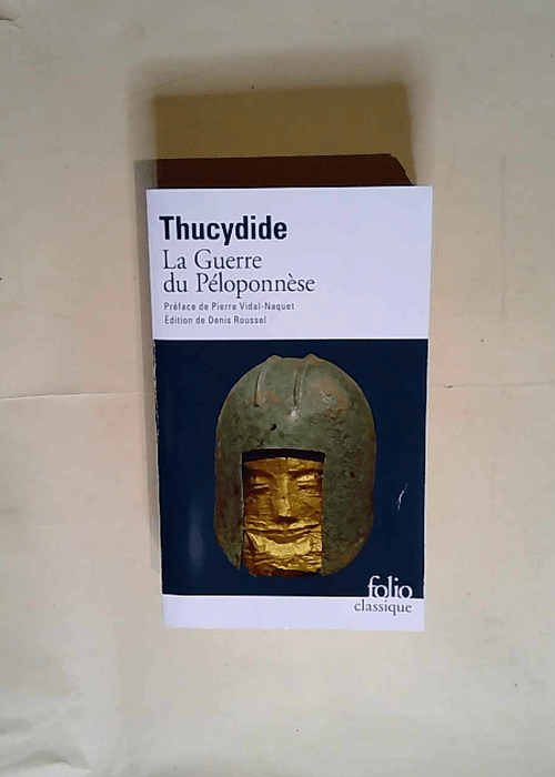 La Guerre du Péloponnèse  – Thucydide