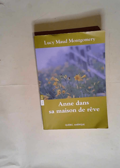 Anne dans sa maison de reve T05  - Lucy Maud Montgomery