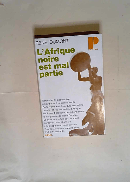 L Afrique noire est mal partie  – René...