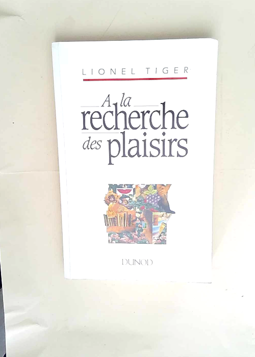 A La Recherche Des Plaisirs  – Tiger Lionel