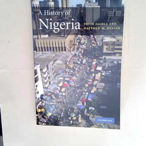 A History of Nigeria  – Toyin Falola