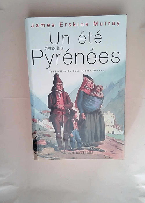 Un été dans les Pyrénées  – James Erskine Murray