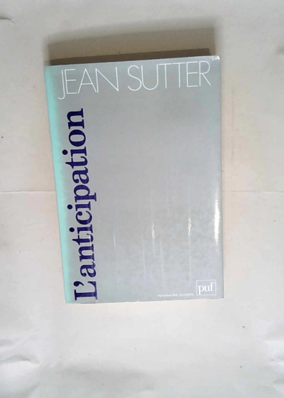 L anticipation  - Jean Sutter