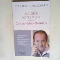 Maigrir avec la chronogénonutrition  –...