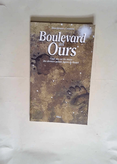 Boulevard des ours  - Jean-Jacques Camarra