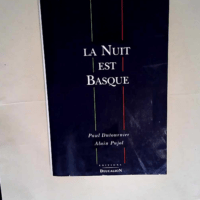 La nuit est basque  – Paul Dutournier