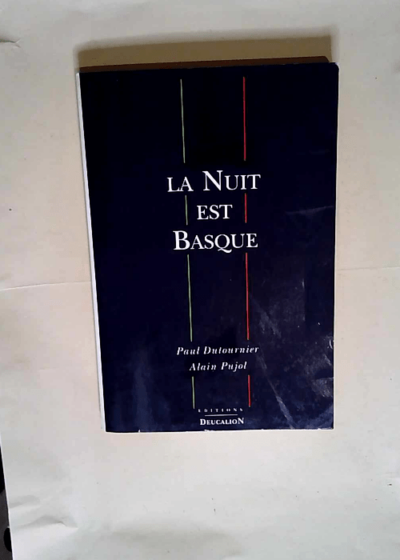 La nuit est basque  - Paul Dutournier