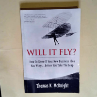 Will It Fly? How to Know if Your New Business...