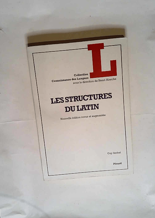 Les structures du latin  – Guy Serbat