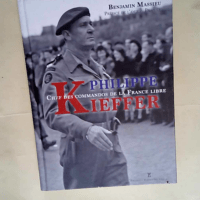 Philippe Kieffer Chef Des Commandos De La Fra...