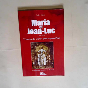 Maria et Jean Luc (1990 – 1991) –...