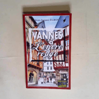 Vannes a l Encre Rouge  – Jean-Jacques ...