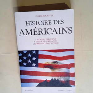 Histoire des Américains  – Daniel Jose...