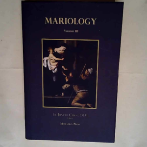 Mariology vol. 3  – Juniper Carol