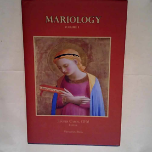 Mariology vol. 1  – Juniper Carol