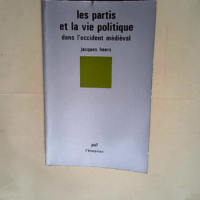 Les partis et la vie politique dans l occiden...