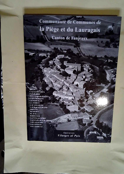 Communauté De Communes De La Pièce Et Du Lauragais Canton De Fanjeaux  – Francis Poudou