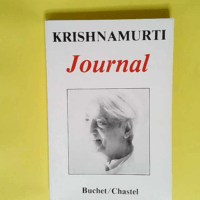 Le Journal De Krishnamurti  – Krishnamu...