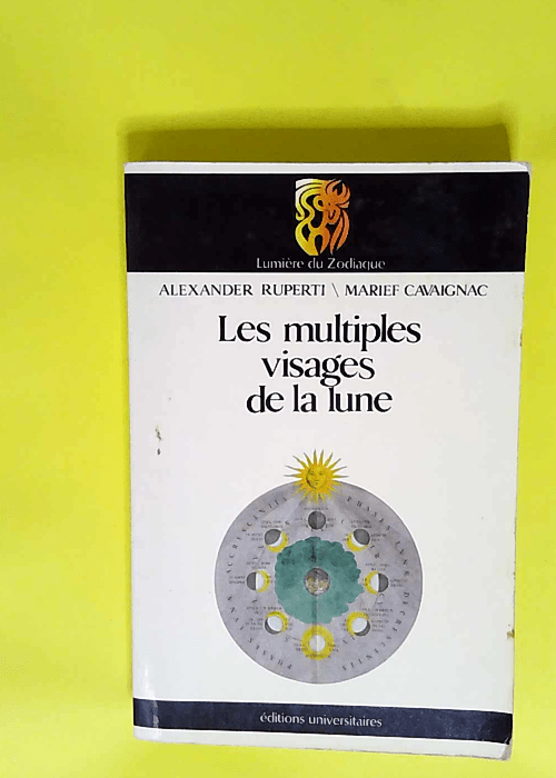 Les multiples visages de la lune  – Alexander Ruperti