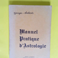 Manuel Pratique D Astrologie (Vente Compte  &...