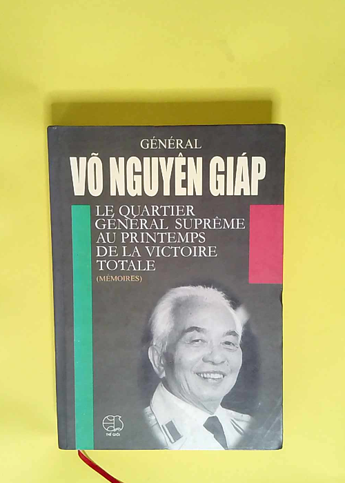 General Vo Nguyen Giap – Phạm Chí Nhân