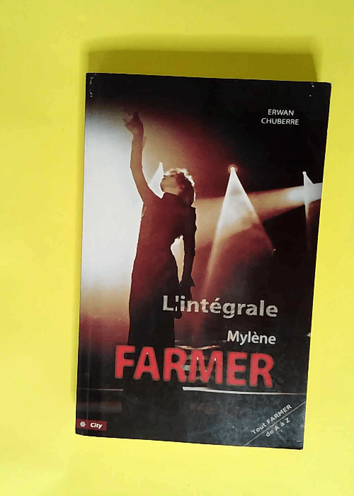 L intégrale de Mylène Farmer  – Chuberre-E