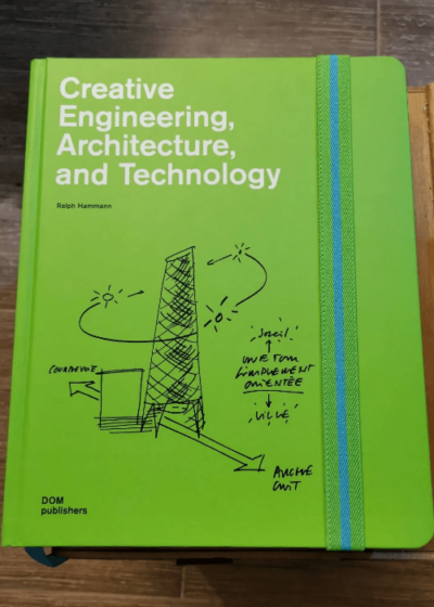 Creative Engineering Architecture And Technology - Hammann Ralph