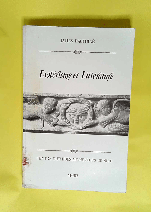 Esoterisme Et Littérature – James DAUP...