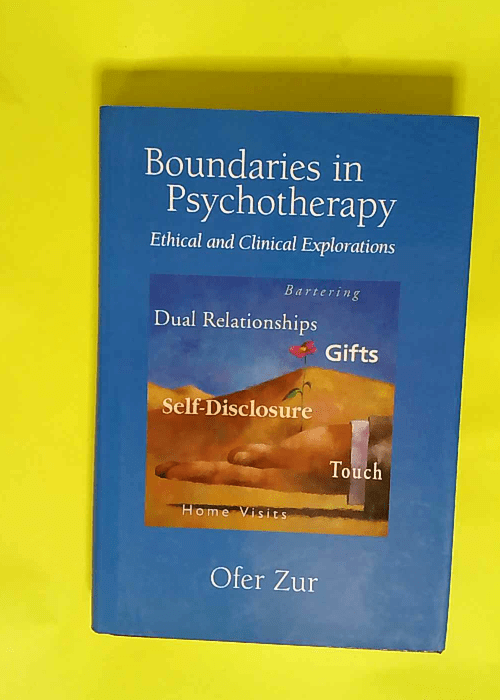 Boundaries in Psychotherapy Ethical and Clini...