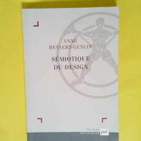 Sémiotique du design  – Anne Beyaert-Geslin