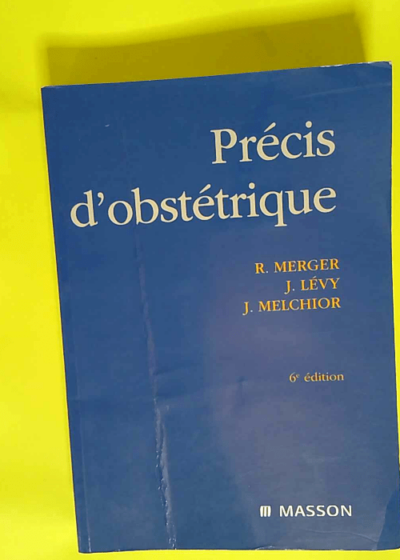 Précis d obstétrique POD - Robert Merger