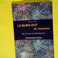 Le Burn-Out De L Interieur De la Chute à la ...