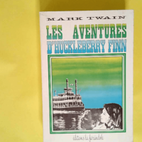 Les Aventures D Huckleberry Finn.Traduit De L...