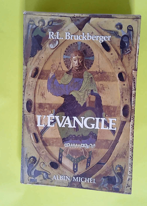 L Évangile commentaires pour le temps présent (traduction moderne)  – Raymond Léopold Bruckberger