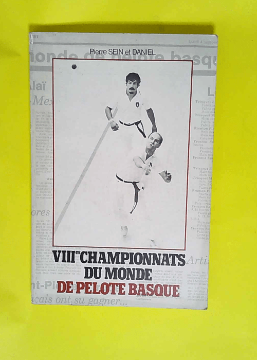 VIIIes CHAMPIONNATS DU MONDE DE PELOTE BASQUE...