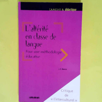 L altérité en classe de langue pour une méthodologie éducative  – Jean-Claude Beacco