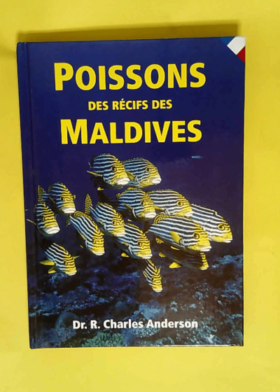 Poissons des récifs des Maldives  - Charles Anderson