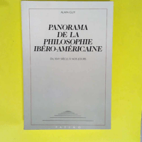 Panaorama de la Philosophie Ibero-Americaine ...